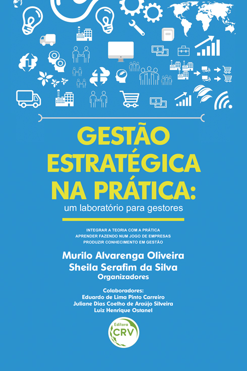 Capa do livro: GESTÃO ESTRATÉGICA NA PRÁTICA:  <br>um laboratório para gestores 