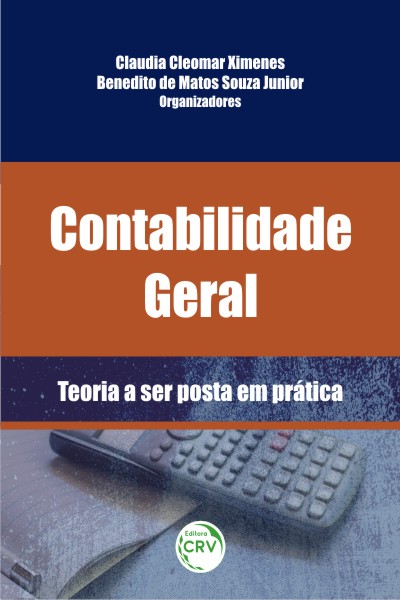 Capa do livro: CONTABILIDADE GERAL:<br>teoria a ser posta em prática