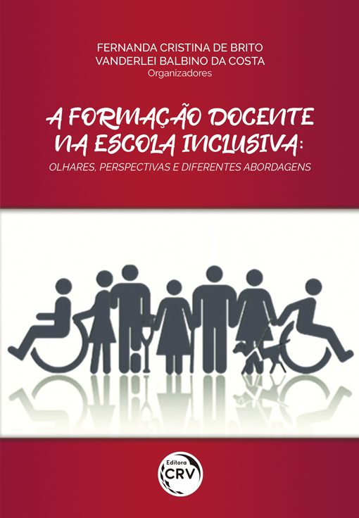 Capa do livro: A FORMAÇÃO DOCENTE NA ESCOLA INCLUSIVA: <br>olhares, perspectivas e diferentes abordagens