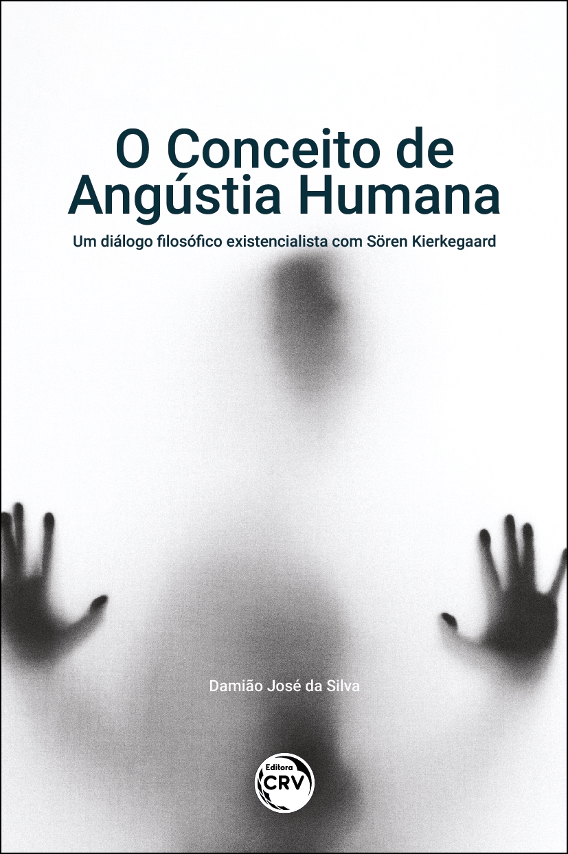 Capa do livro: O CONCEITO DE ANGÚSTIA HUMANA<br>um diálogo filosófico existencialista com Sören Kierkegaard