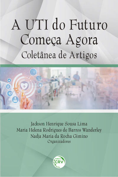 Capa do livro: A UTI DO FUTURO COMEÇA AGORA:<br> coletânea de artigos