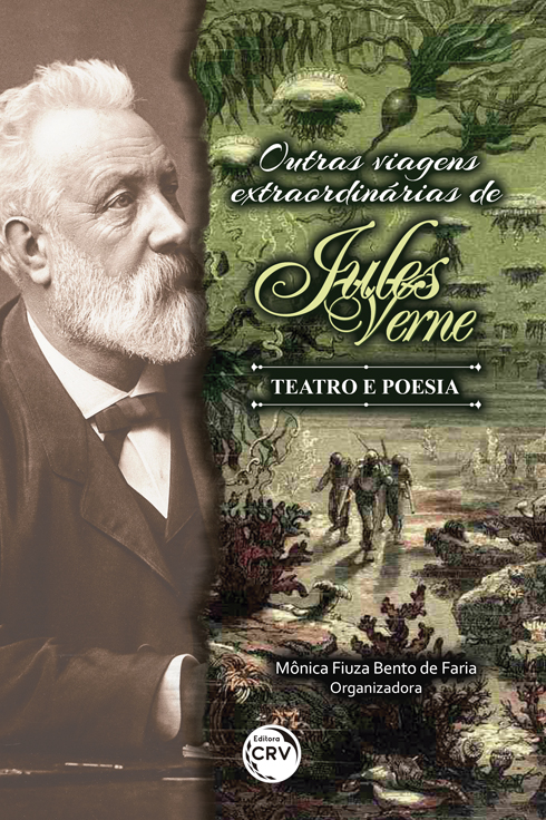 Capa do livro: OUTRAS VIAGENS EXTRAORDINÁRIAS DE JULES VERNE - TEATRO E POESIA