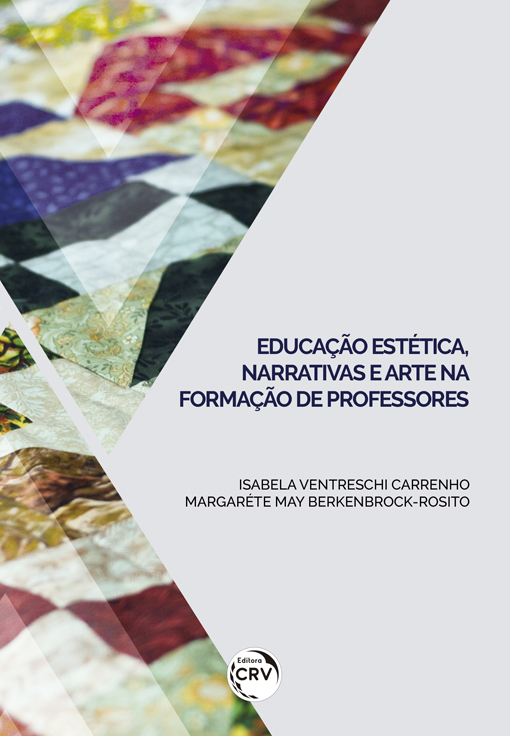 Capa do livro: EDUCAÇÃO ESTÉTICA, NARRATIVAS E ARTE NA FORMAÇÃO DE PROFESSORES