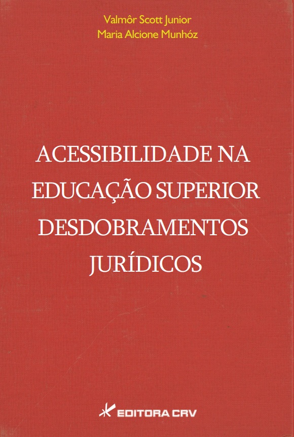 Capa do livro: ACESSIBILIDADE NA EDUCAÇÃO SUPERIOR DESDOBRAMENTOS JURÍDICOS 