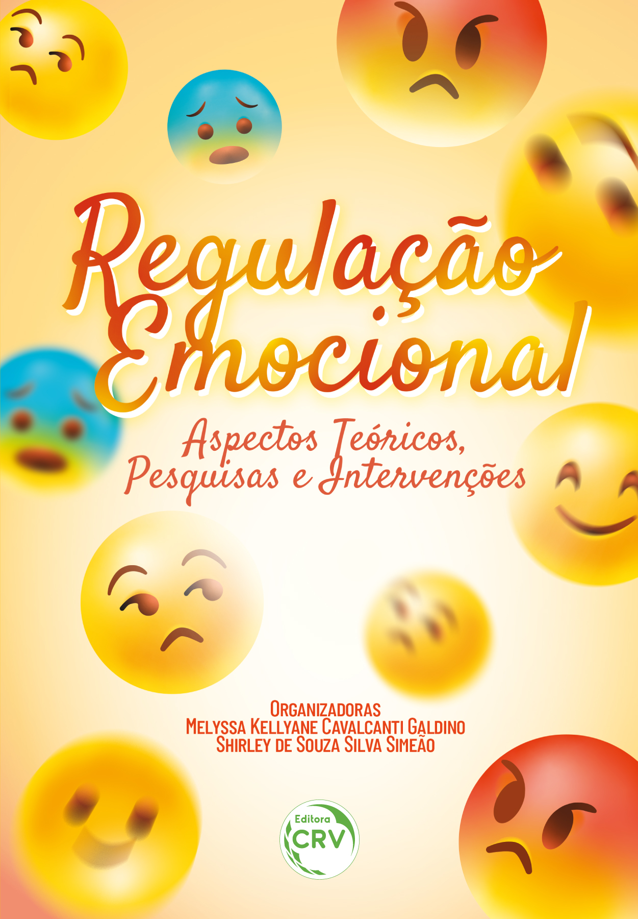 Capa do livro: REGULAÇÃO EMOCIONAL <br> Aspectos teóricos, pesquisas e intervenções