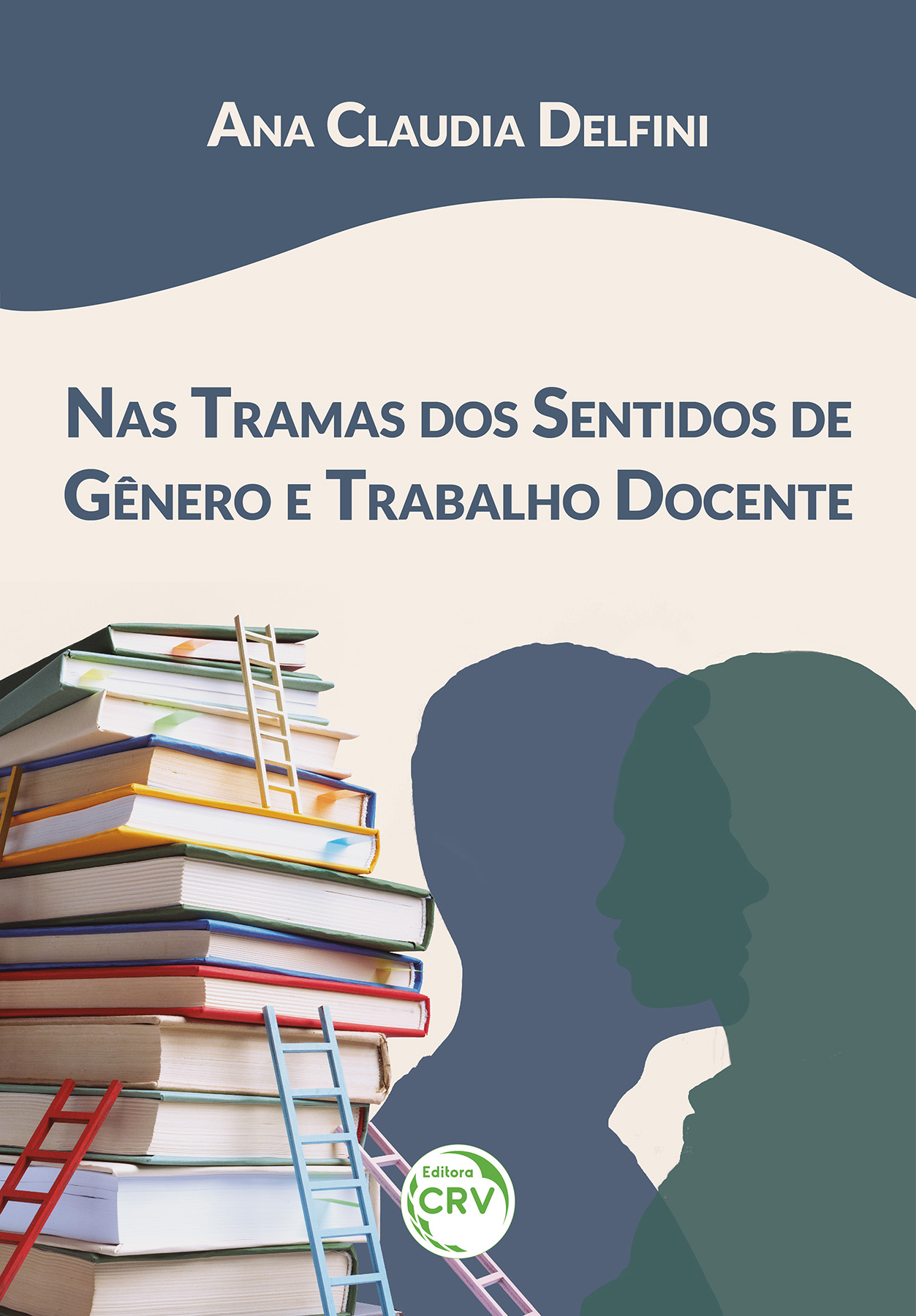 Capa do livro: NAS TRAMAS DOS SENTIDOS DE GÊNERO E TRABALHO DOCENTE