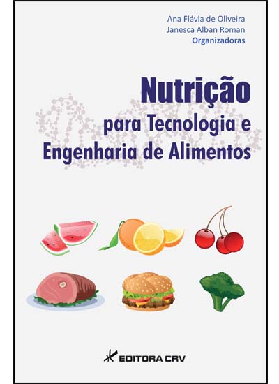 Capa do livro: NUTRIÇÃO PARA TECNOLOGIA E ENGENHARIA DE ALIMENTOS