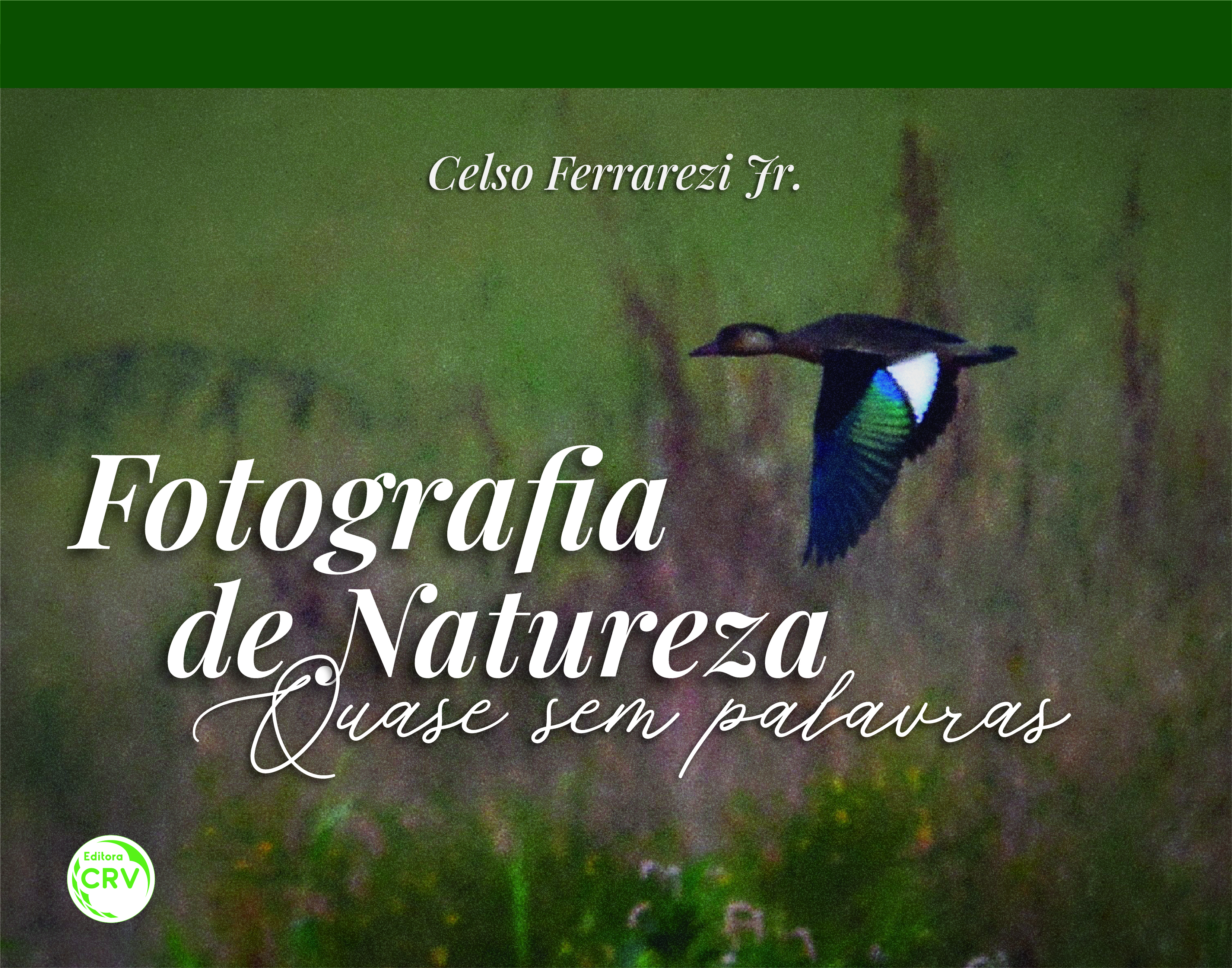 Capa do livro: FOTOGRAFIA DE NATUREZA QUASE SEM PALAVRAS