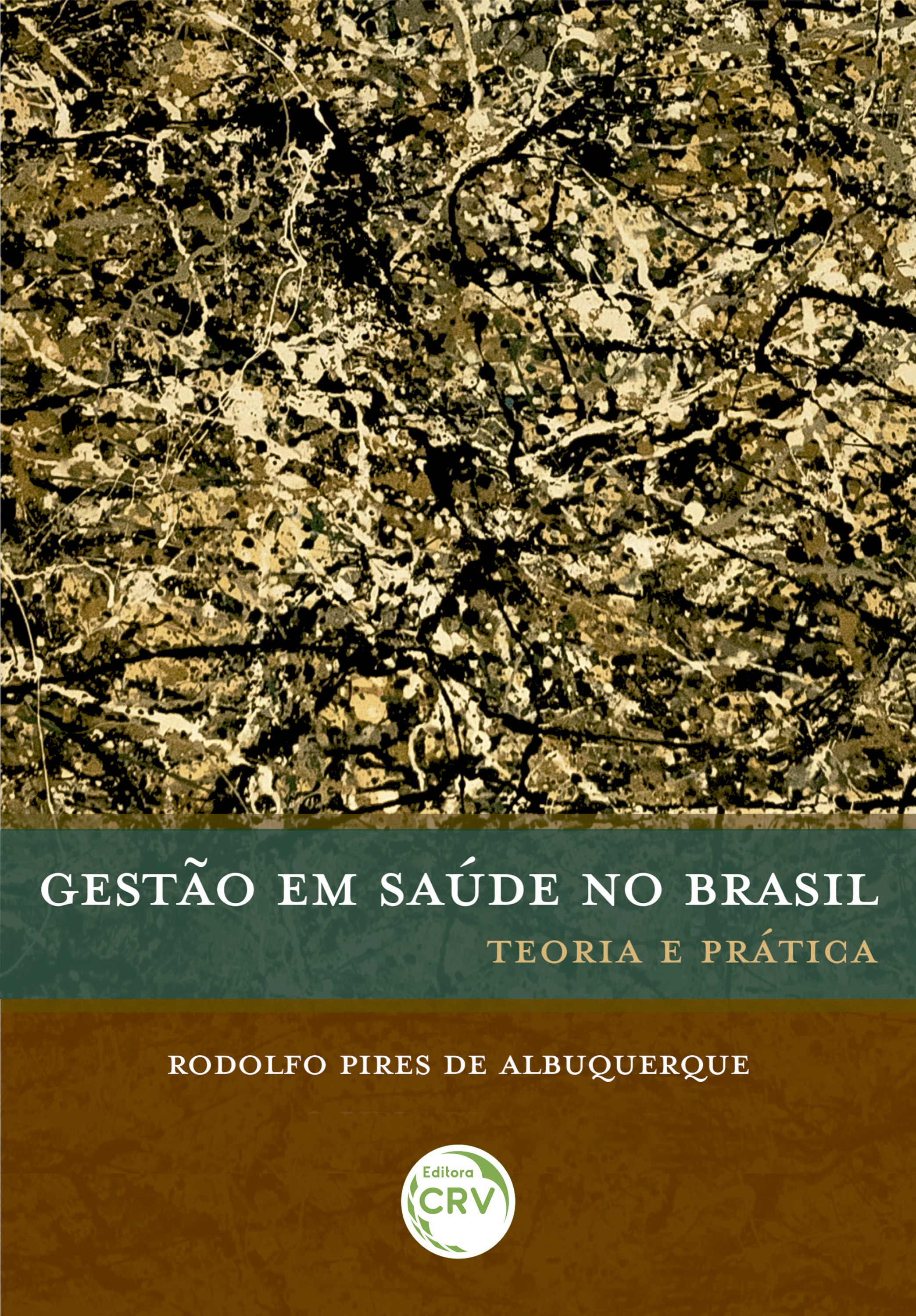 Capa do livro: Gestão em Saúde no Brasil<br> Teoria e Prática