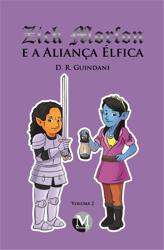 Capa do livro: ZICK MORFON E A ALIANÇA ÉLFICA <br><br>Coleção Zick Morfon <br>Volume 2