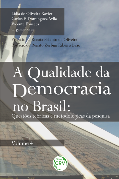 Capa do livro: A QUALIDADE DA DEMOCRACIA NO BRASIL:<br> questões teóricas e metodológicas da pesquisa <br>Volume 4