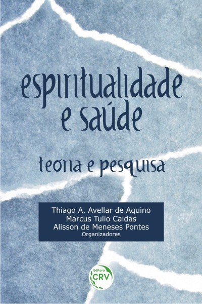 Capa do livro: ESPIRITUALIDADE E SAÚDE:<br>teoria e pesquisa