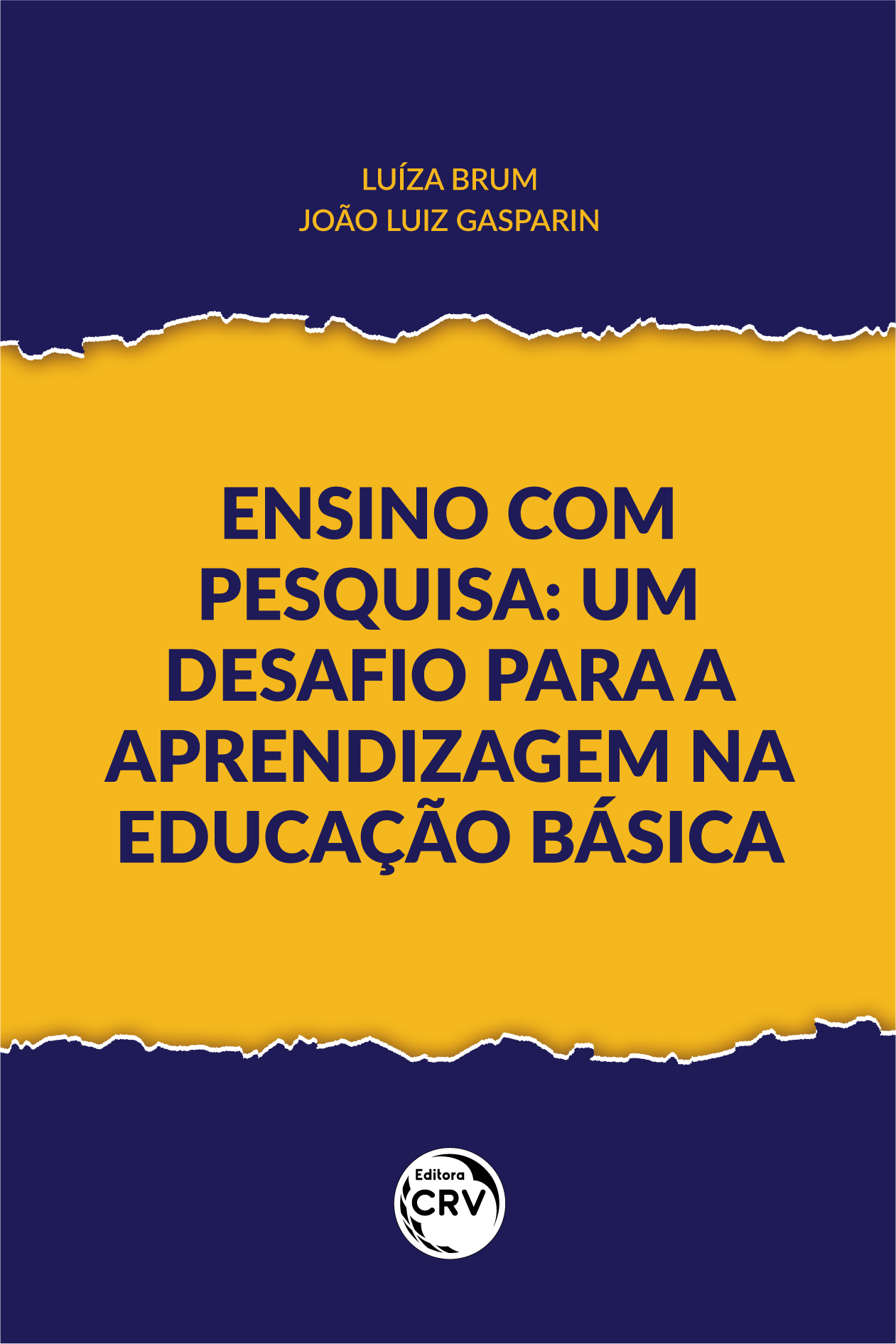 Capa do livro: ENSINO COM PESQUISA: <br>um desafio para a aprendizagem na educação básica