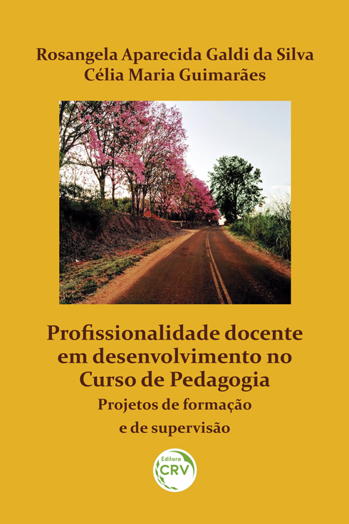 Capa do livro: PROFISSIONALIDADE DOCENTE EM DESENVOLVIMENTO NO CURSO DE PEDAGOGIA:  <br>projetos de formação e de supervisão