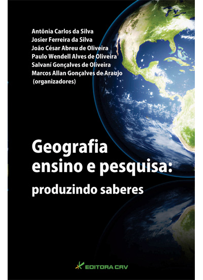 Capa do livro: GEOGRAFIA ENSINO E PESQUISA:<br> produzindo saberes