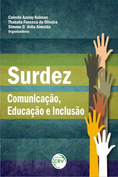 Capa do livro: SURDEZ:<br> comunicação, educação e inclusão