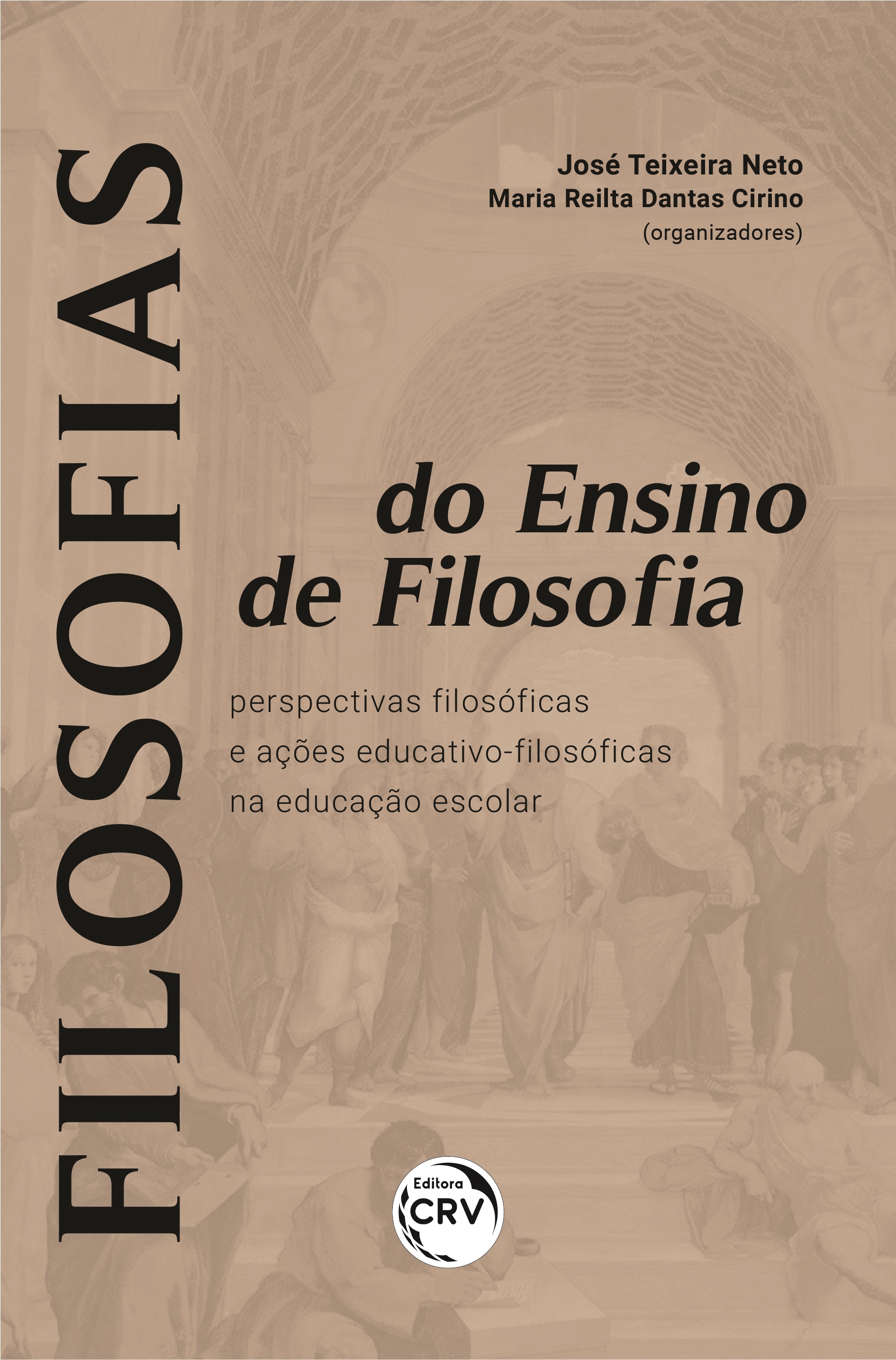 Capa do livro: FILOSOFIAS DO ENSINO DE FILOSOFIA: <br>perspectivas filosóficas e ações educativo-filosóficas na educação escolar