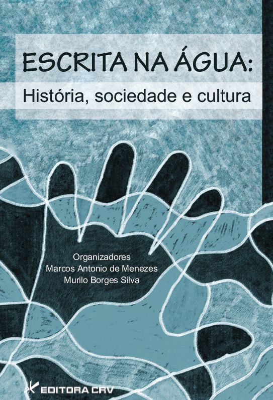 Capa do livro: ESCRITA NA ÁGUA:<BR> história, sociedade e cultura
