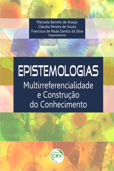 Capa do livro: EPISTEMOLOGIAS:<BR>multirreferencialidade e construção do conhecimento