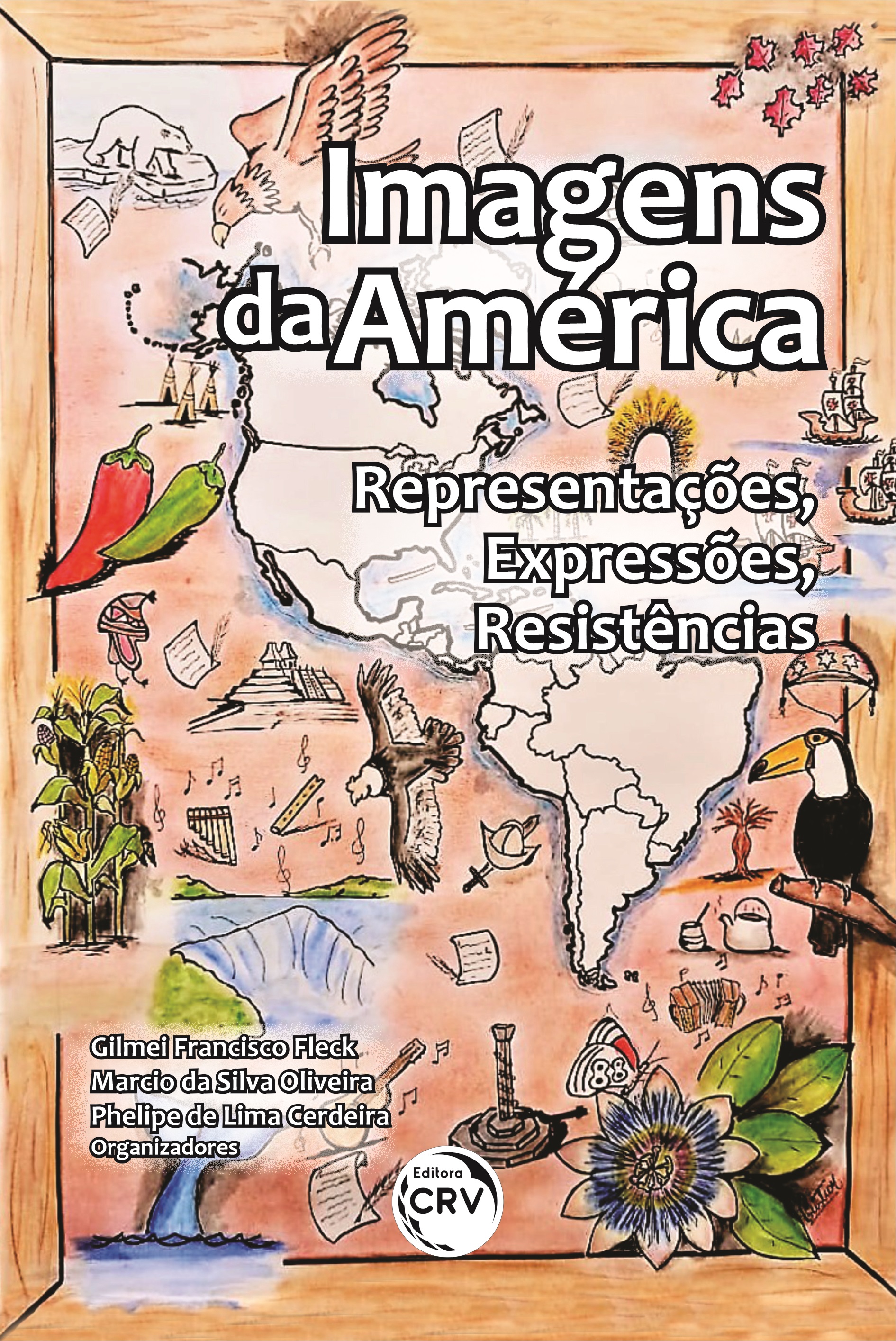 Capa do livro: IMAGENS DA AMÉRICA: <br>representações – expressões – resistências