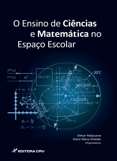 Capa do livro: O ENSINO DE CIÊNCIAS E MATEMÁTICA NO ESPAÇO ESCOLAR