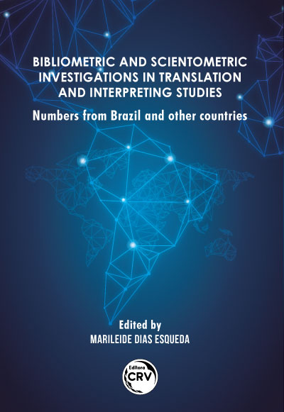 Capa do livro: Bibliometric and scientometric investigations in translation and interpreting studies: <br>numbers from Brazil and other countries