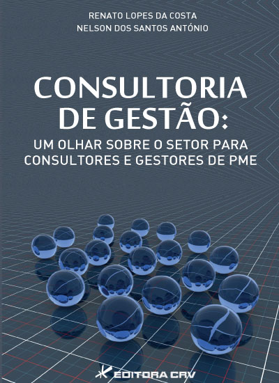 Capa do livro: CONSULTORIA DE GESTÃO:<br>um olhar sobre o setor para consultores e gestores de PME
