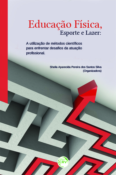 Capa do livro: EDUCAÇÃO FÍSICA, ESPORTE E LAZER:<br> a utilização de métodos científicos para enfrentar desafios da atuação profissional