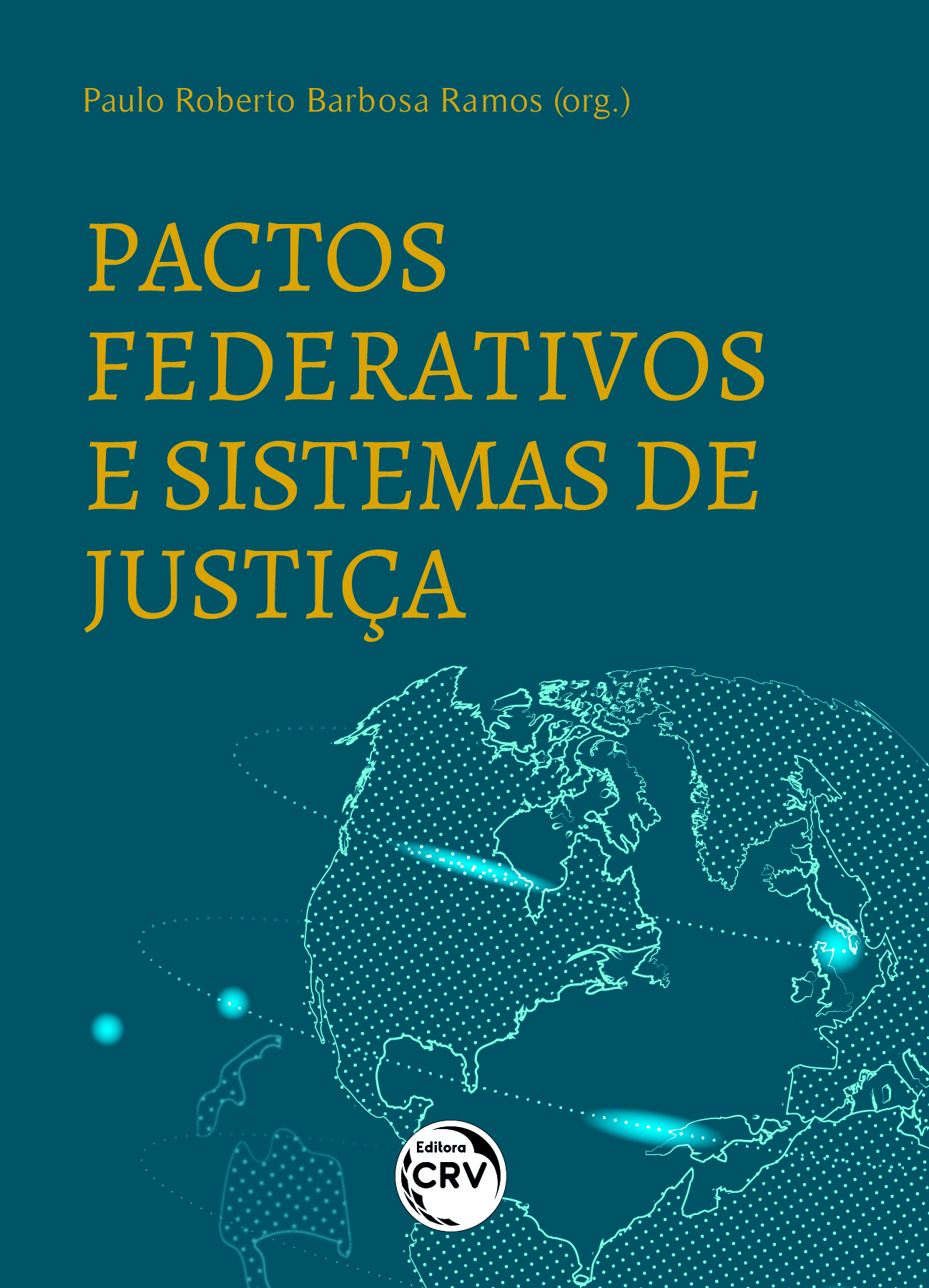 Capa do livro: Pactos federativos e sistemas de justiça