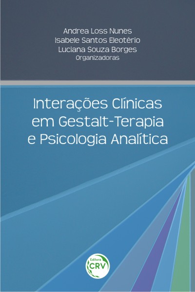 Capa do livro: INTERAÇÕES CLÍNICAS EM GESTALT-TERAPIA E PSICOLOGIA ANALÍTICA