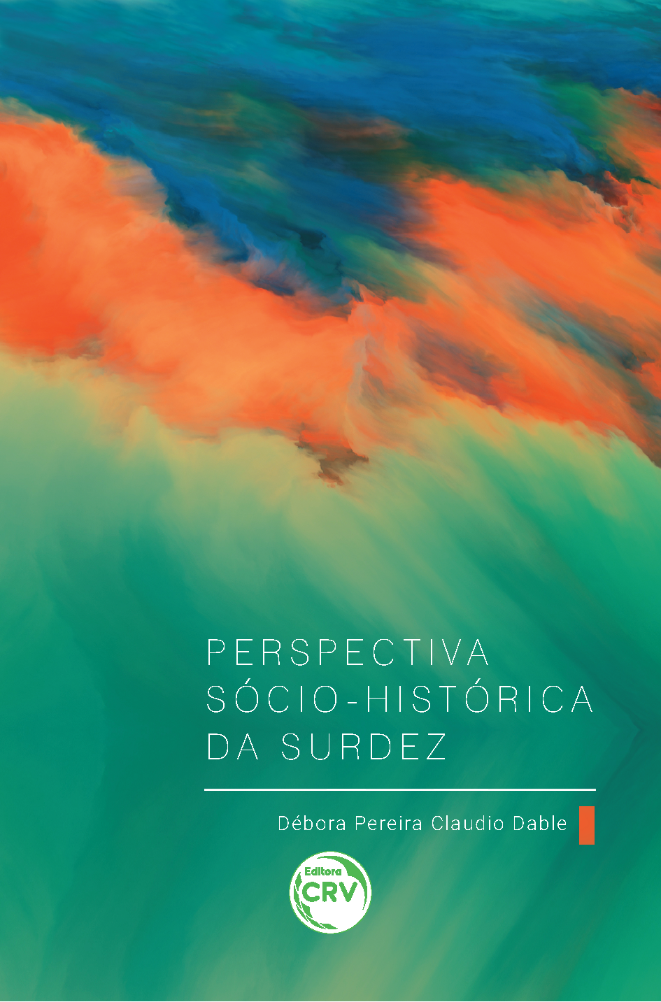 Capa do livro: PERSPECTIVA SÓCIO-HISTÓRICA DA SURDEZ