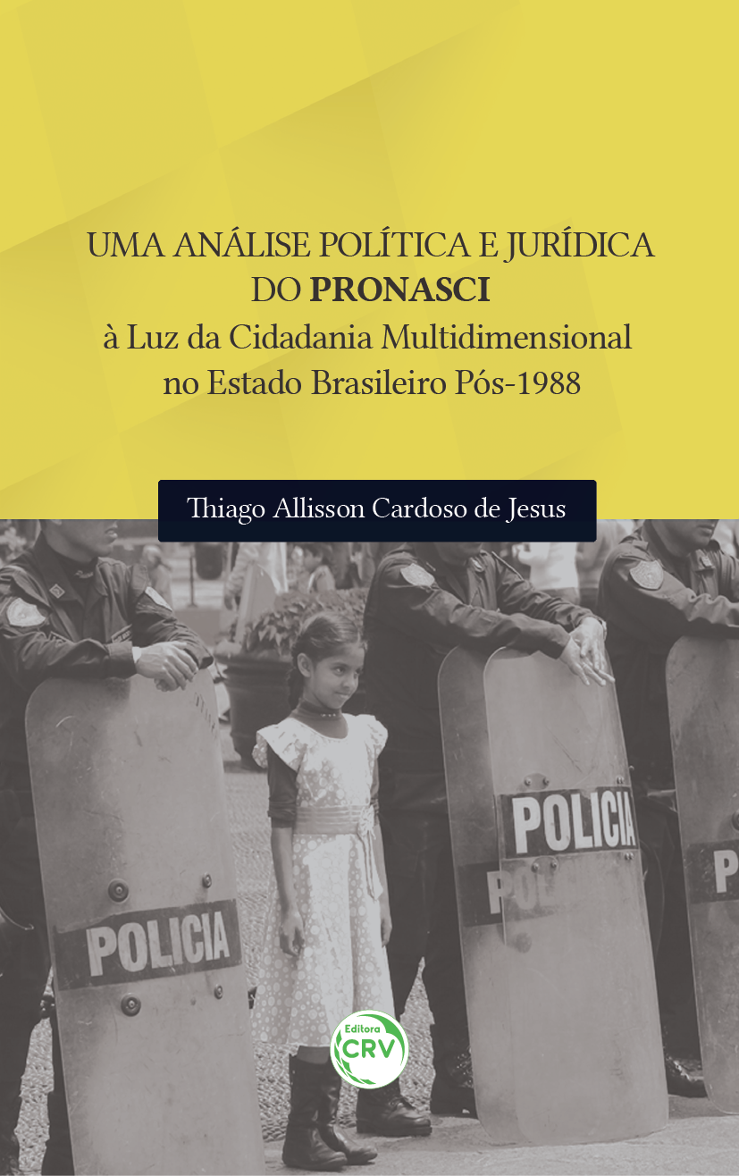 Capa do livro: UMA ANÁLISE POLÍTICA E JURÍDICA DO PRONASCI À LUZ DA CIDADANIA MULTIDIMENSIONAL NO ESTADO BRASILEIRO PÓS-1988