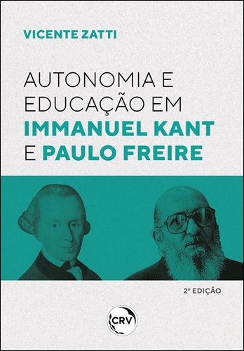 Capa do livro: AUTONOMIA E EDUCAÇÃO EM IMMANUEL KANT E PAULO FREIRE