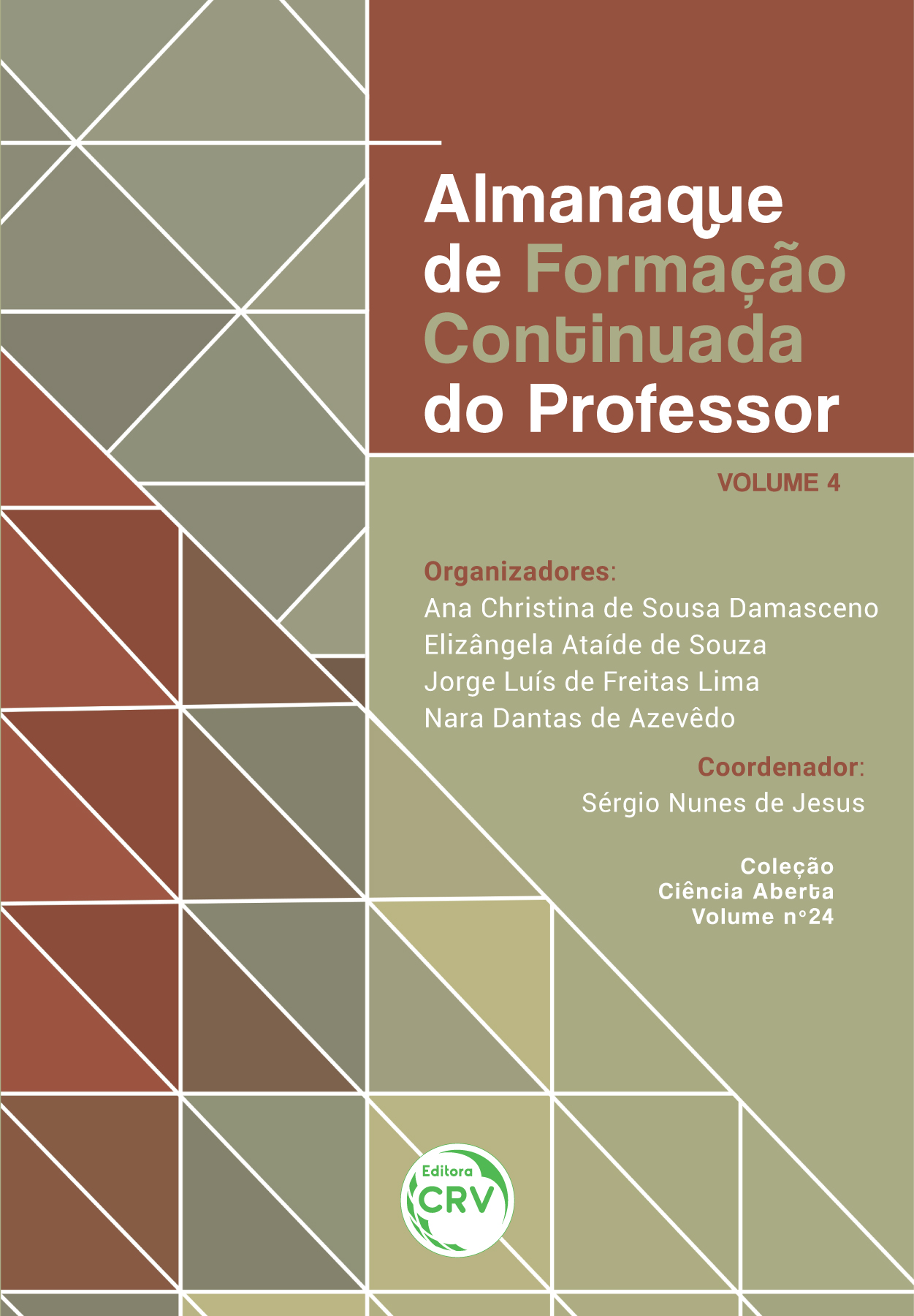 Capa do livro: ALMANAQUE DE FORMAÇÃO CONTINUADA DO PROFESSOR<br> VOLUME 4<br> Coleção Ciência Aberta - Volume 24