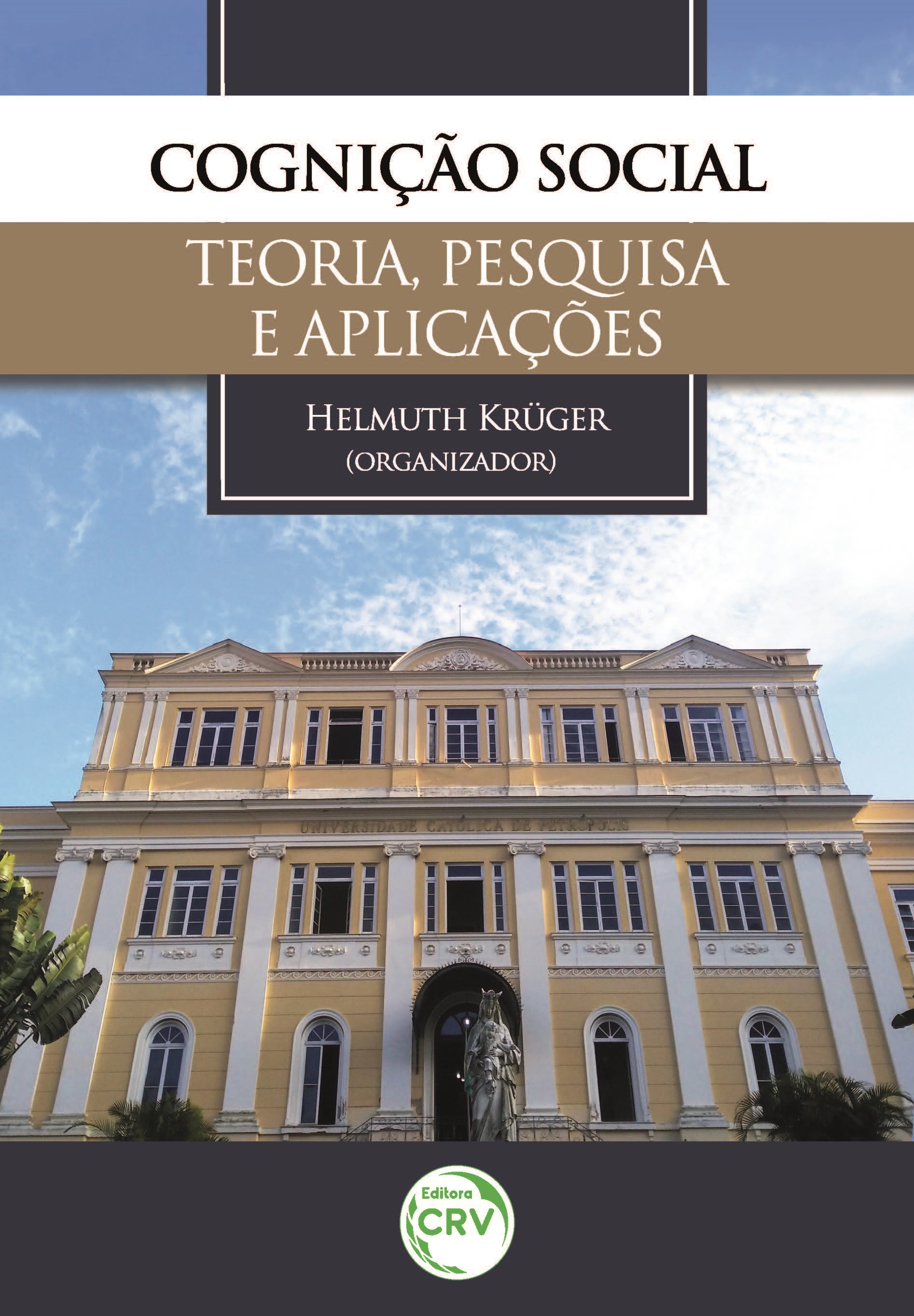 Capa do livro: COGNIÇÃO SOCIAL:<br> teoria, pesquisa e aplicações