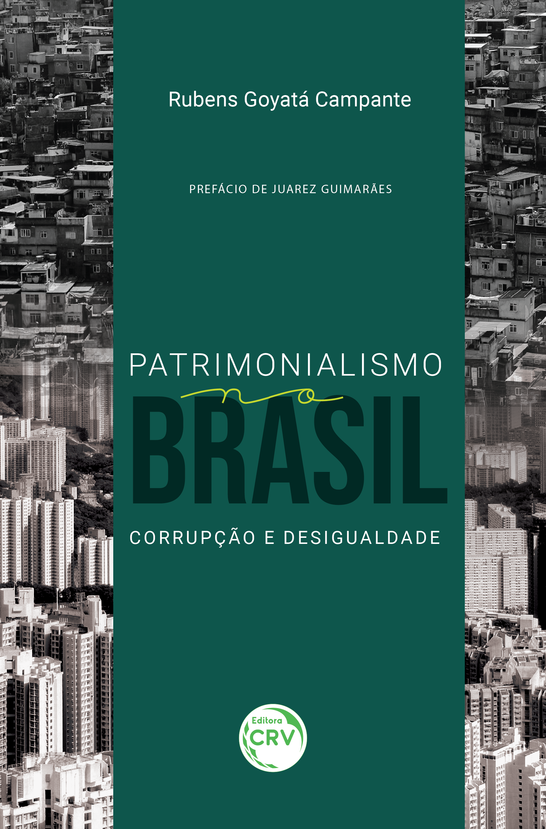 Capa do livro: PATRIMONIALISMO NO BRASIL:  <br>corrupção e desigualdade