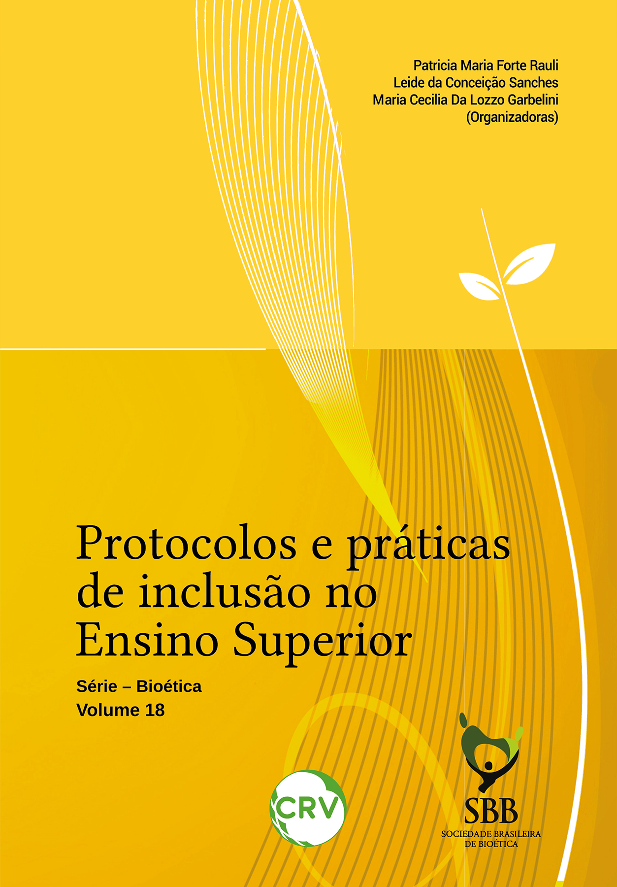 Capa do livro: PROTOCOLOS E PRÁTICAS DE INCLUSÃO NO ENSINO SUPERIOR