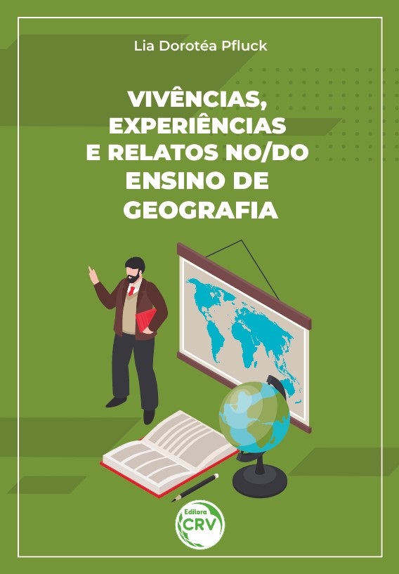 Capa do livro: VIVÊNCIAS, EXPERIÊNCIAS E RELATOS NO/DO ENSINO DE GEOGRAFIA