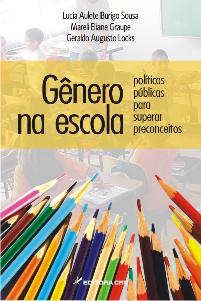 Capa do livro: GÊNERO NA ESCOLA:<br>políticas públicas para superar preconceitos