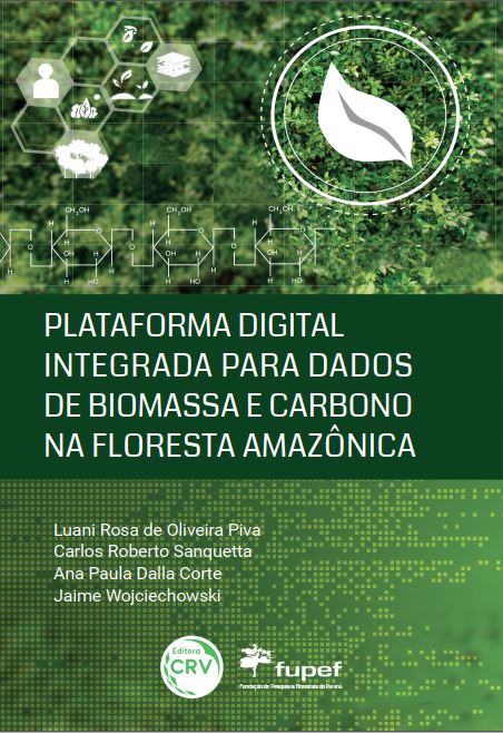 Capa do livro: PLATAFORMA DIGITAL INTEGRADA PARA DADOS DE BIOMASSA E CARBONO NA FLORESTA AMAZÔNICA