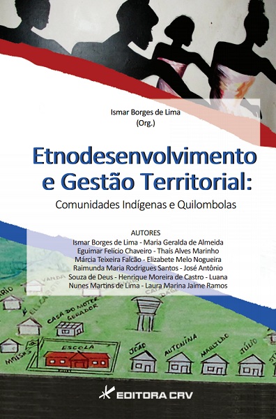 Capa do livro: ETNODESENVOLVIMENTO E GESTÃO TERRITORIAL:<br>comunidades indígenas e quilombolas 