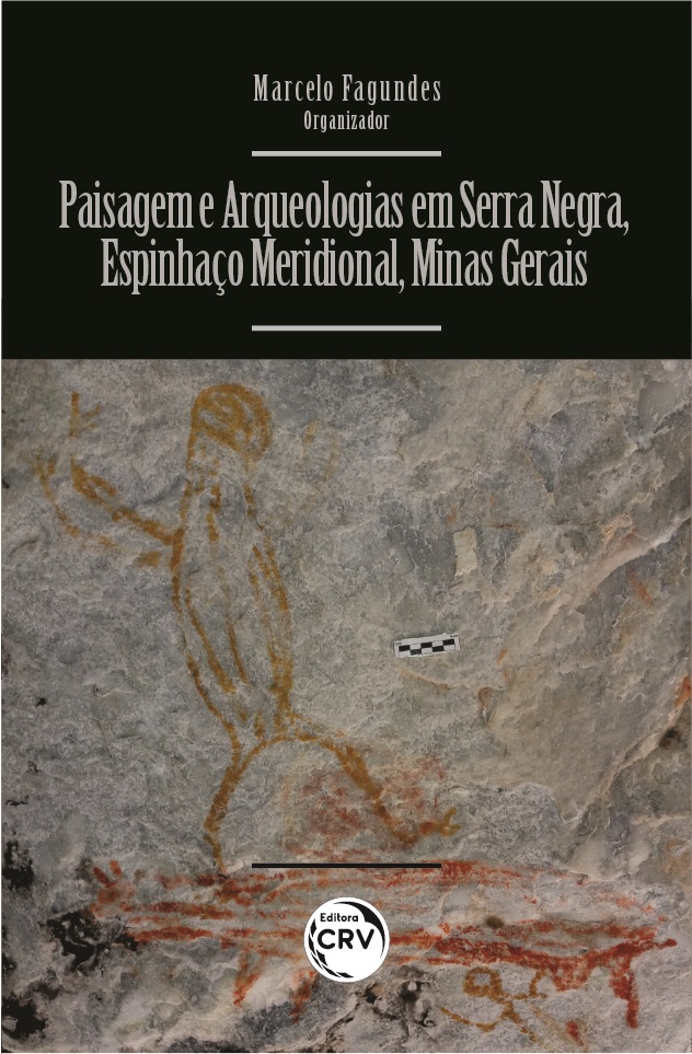 Capa do livro: PAISAGEM E ARQUEOLOGIAS EM SERRA NEGRA, ESPINHAÇO MERIDIONAL, MINAS GERAIS