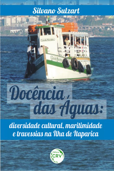 Capa do livro: DOCÊNCIA DAS ÁGUAS:<br>diversidade cultural, maritimidade e travessias na Ilha de Itaparica