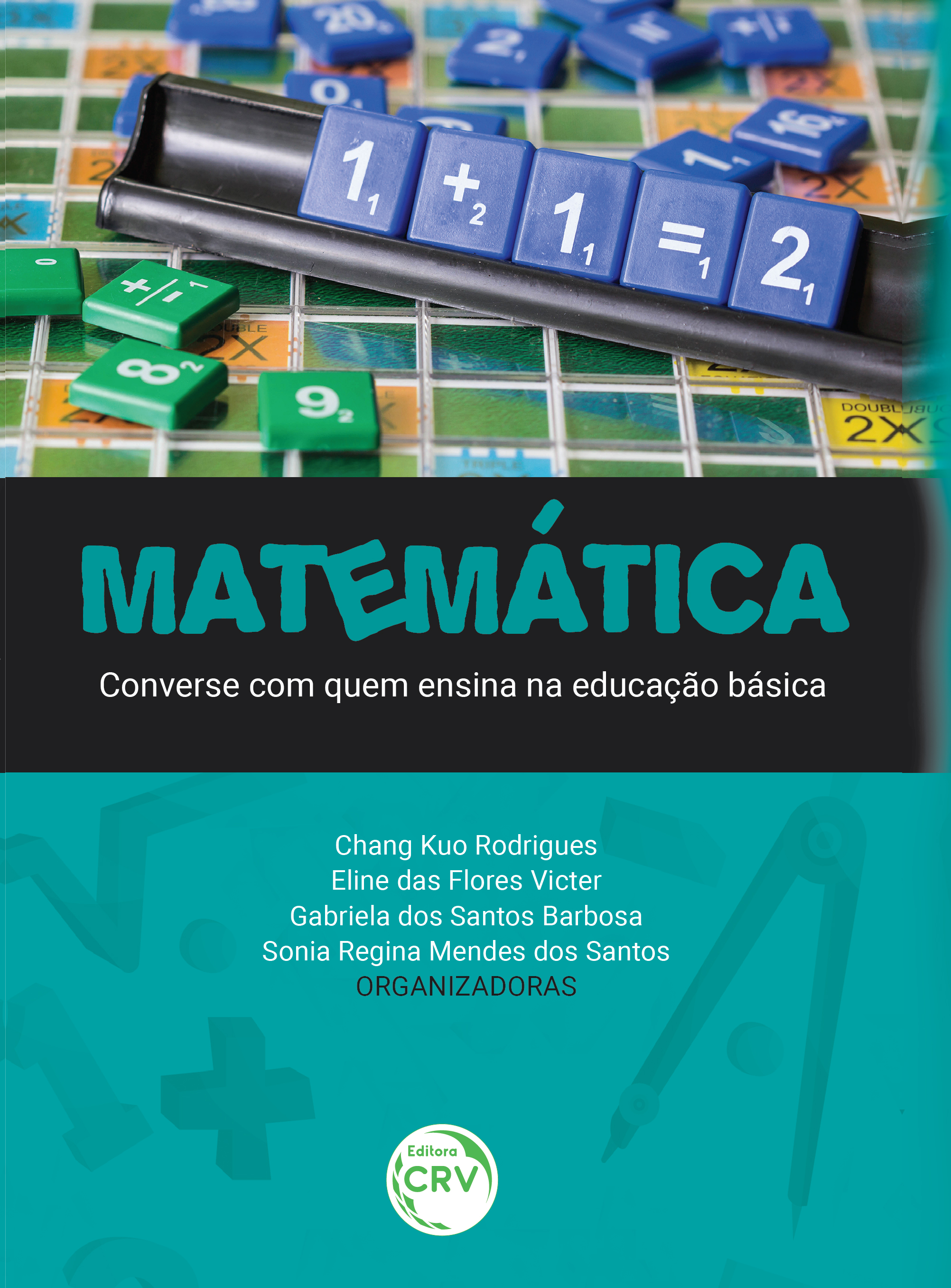 Capa do livro: MATEMÁTICA: <br>converse com quem ensina na educação básica