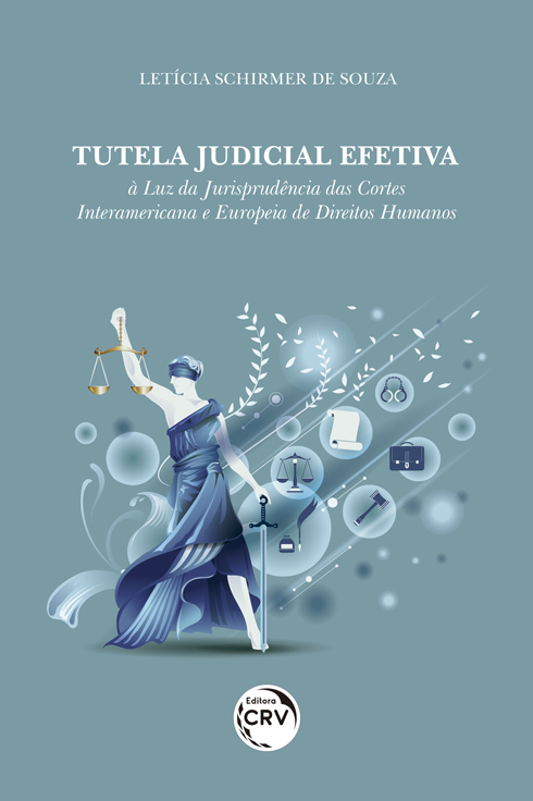 Capa do livro: TUTELA JUDICIAL EFETIVA: <br>À luz da jurisprudência das cortes interamericana e europeia de direitos humanos