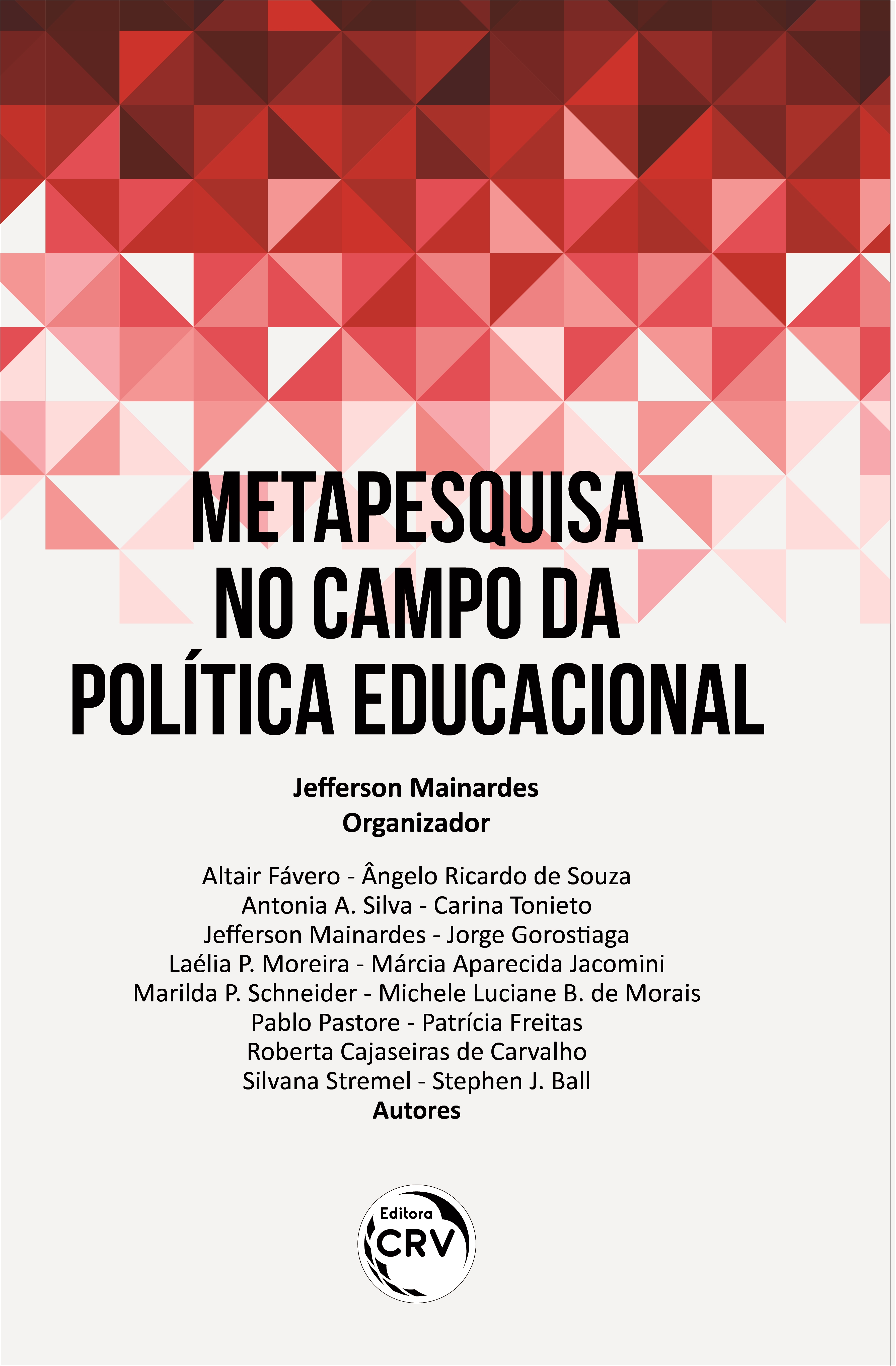 Capa do livro: METAPESQUISA NO CAMPO DA POLÍTICA EDUCACIONAL