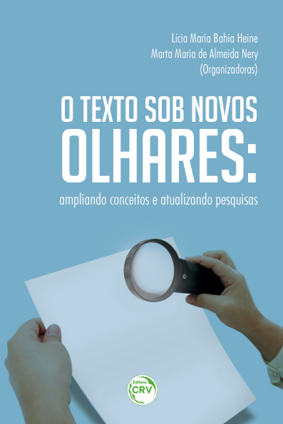 Capa do livro: O TEXTO SOB NOVOS OLHARES:<br> ampliando conceitos e atualizando pesquisas 