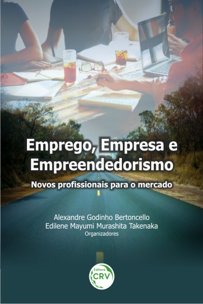 Capa do livro: EMPREGO, EMPRESA E EMPREENDEDORISMO:<br> novos profissionais para o mercado