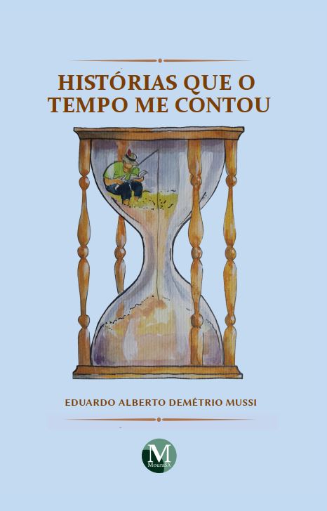 Capa do livro: HISTÓRIAS QUE O TEMPO ME CONTOU