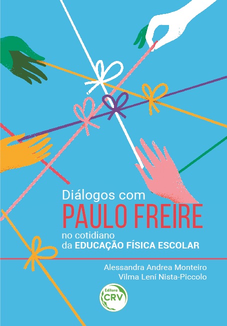 Capa do livro: DIÁLOGOS COM PAULO FREIRE NO COTIDIANO DA EDUCAÇÃO FÍSICA ESCOLAR